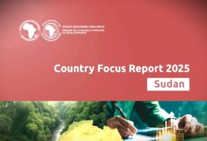 التقرير القُطري للبنك الأفريقي للتنمية عن السودان الصادر عنه في يونيو 2025م